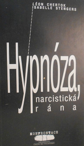 Hypnóza, narcistická rána