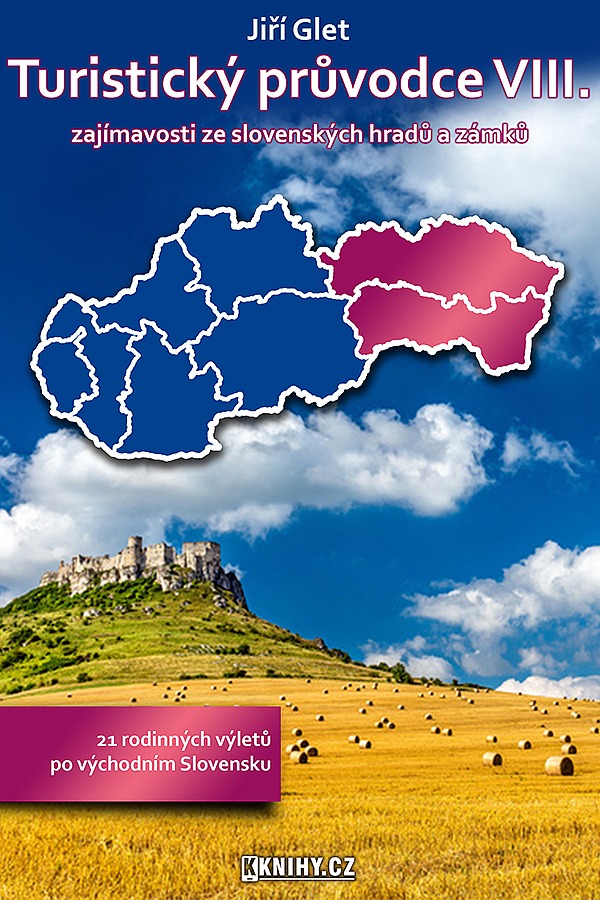Turistický průvodce VIII. zajímavosti ze slovenských hradů a zámků