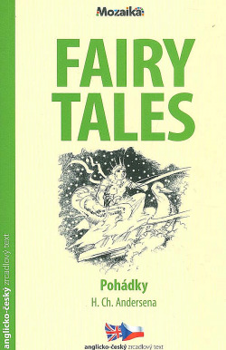 Fairy Tales / Pohádky H. CH. Andersena