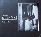Markéta Luskačová - poutníci