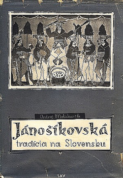 Jánošíkovská tradícia na Slovensku