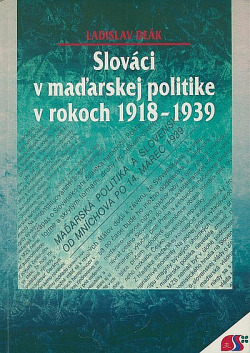 Slováci v maďarskej politike v rokoch 1918-1939