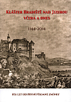 Klášter Hradiště nad Jizerou včera a dnes: 1144–2014