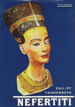 Nefertiti, královna tajemné krásy obálka knihy