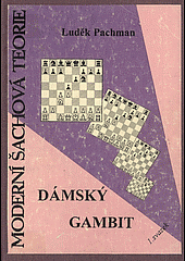 Moderní šachová teorie: Dámský gambit 1. svazek
