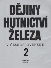 Dějiny hutnictví železa v Československu 2
