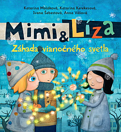 Mimi a Líza: Záhada vianočného svetla obálka knihy
