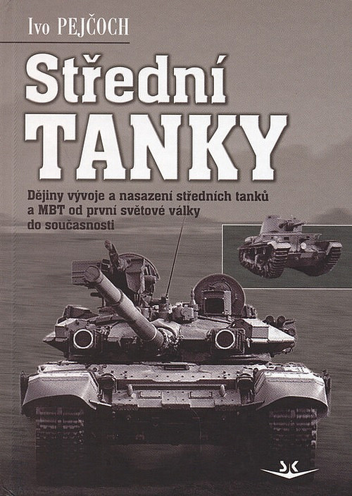 Střední tanky - Ivo Pejčoch | Databáze knih