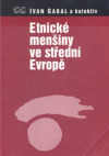Etnické menšiny ve střední Evropě: Konflikt nebo integrace