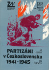Partizáni v Československu 1941 - 1945