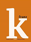 Kafka: Roky poznání