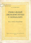 Česko-ruské obchodní styky v minulosti (X. - XVIII. století)