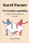 Čtvrtstoletí republiky: Kronika naší nejnovější historie 1991–2018