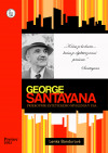 George Santayana priekopník estetického myslenia v USA