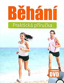 Běhání: Praktická příručka + tréninkové DVD