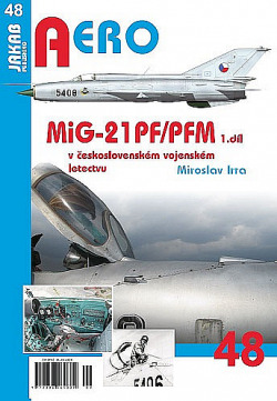 MiG-21PF/PFM v československém vojenském letectvu (1. díl)