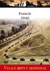 Francie 1940 : blesková válka na západě