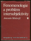 Fenomenologie a problém intersubjektivity