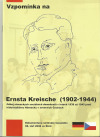 Vzpomínka na Ernsta Kreische (1902-1944)