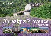 Obrázky z Provence podruhé