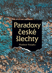 Paradoxy české šlechty