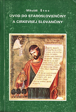 Úvod do staroslovienčiny a cirkevnej slovančiny