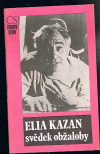 Elia Kazan, svědek obžaloby
