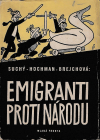 Emigranti proti národu