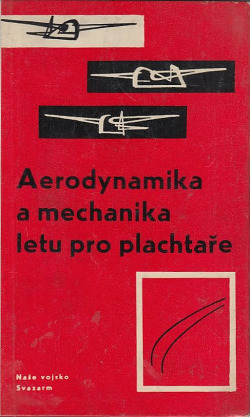 Aerodynamika a mechanika letu pro plachtaře