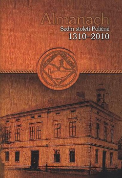 Almanach - Sedm století Poličné 1310-2010