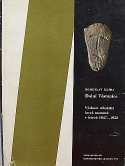 Dolní Věstonice - Výzkum tábořiště lovců mamutů v letech 1947-1952