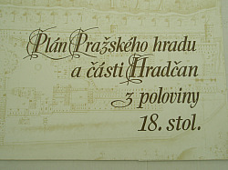 Plán Pražského hradu a části Hradčan z poloviny 18. století