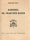 Kardinál Dr. František Bauer