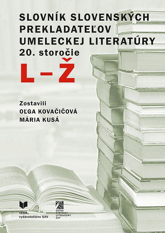 Slovník slovenských prekladateľov umeleckej literatúry: 20. storočie, L - Ž