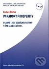 Paradoxy prosperity: Hlavné línie sociálnej kritiky v ére globalizácie I.