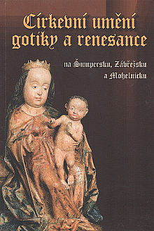 Církevní umění gotiky a renesance na Šumpersku, Zábřežsku a Mohelnicku