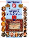 Slovensko - Dějiny v kostce