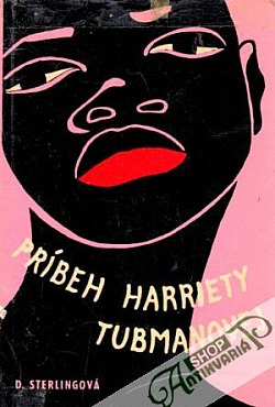 Príbeh Harriety Tubmanovej