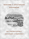 Historie a současnost podnikání na Chomutovsku, Kadaňsku a Vejprtsku