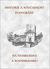 Historie a současnost podnikání na Nymbursku a Poděbradsku