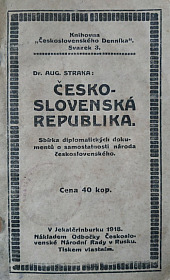 Československá republika - Sbírka diplomatických dokumentů o samostatnosti národa československého