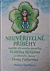 Neuvěřitelné příběhy malého dřevěného panáčka Kvintína Kytijána a větrného  plavce Dona Fukarína