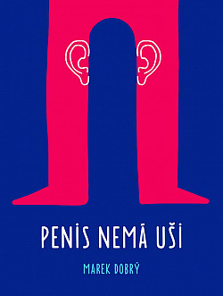 Penis nemá uši