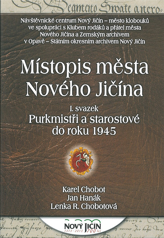 Místopis města Nového Jičína – I. svazek Purkmistři a starostové do roku 1945