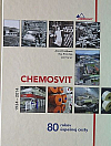 Chemosvit 1934-2014: 80 rokov úspešnej cesty