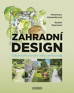 Zahradní design - Odborná příručka pro laiky i profesionály