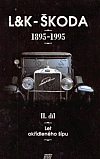 L&K - Škoda, 1895–1995. II. díl, Let okřídleného šípu