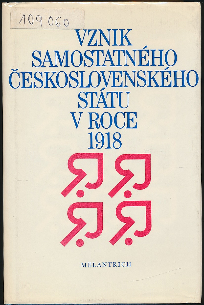 Vznik samostatného Československého státu v roce 1918