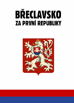 Břeclavsko za první republiky