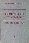 Dermatologie a venerologie pro stomatology
